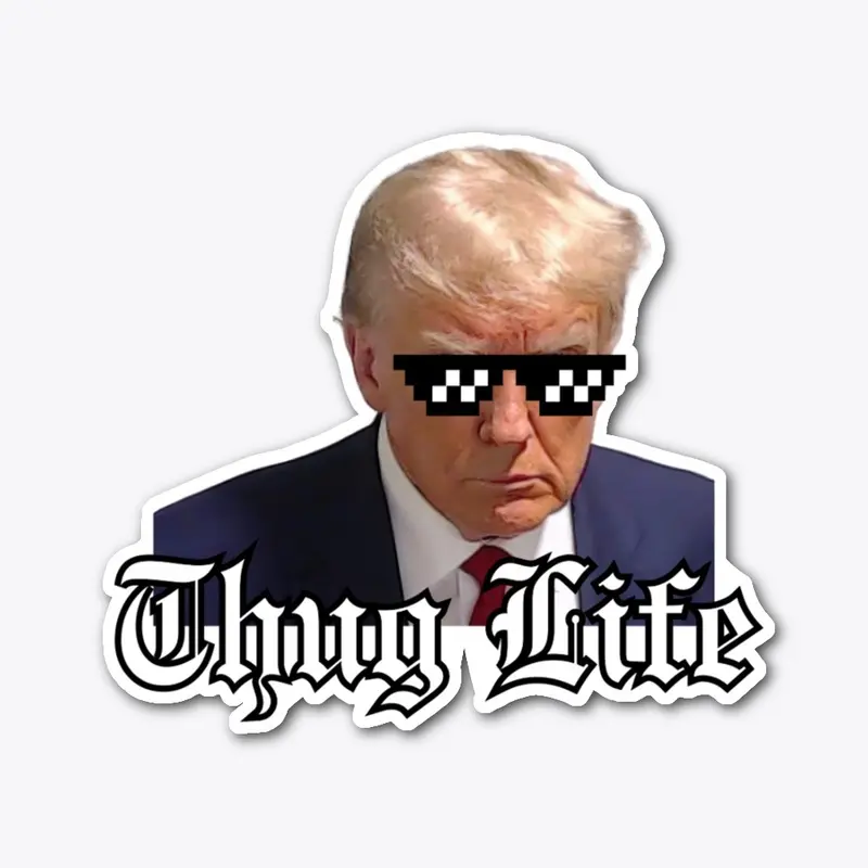 TRUMP THUG LIFE GLASSES